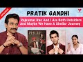Rajkumar Rao And I Are Both Outsiders And Maybe We Have A Similar Journey Says Pratik Gandhi