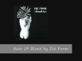 Die Form - Rain Of Blood 