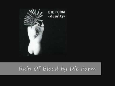 Die Form - Rain Of Blood