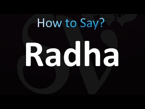 How to Pronounce Radha (correctly!)