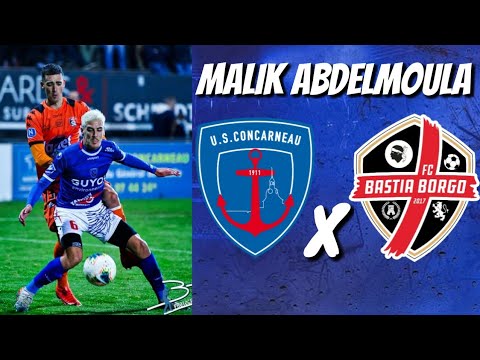MALIK ABDELMOULA • BOX TO BOX • US CONCARNEAU X BASTIA
