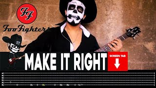 Foo Fighters - Make It Right (Guitar Cover by Masuka W/Tab)
