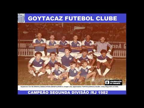 GOYTACAZ 1982 CAMPEÃO CARIOCA DA SEGUNDA DIVISÃO