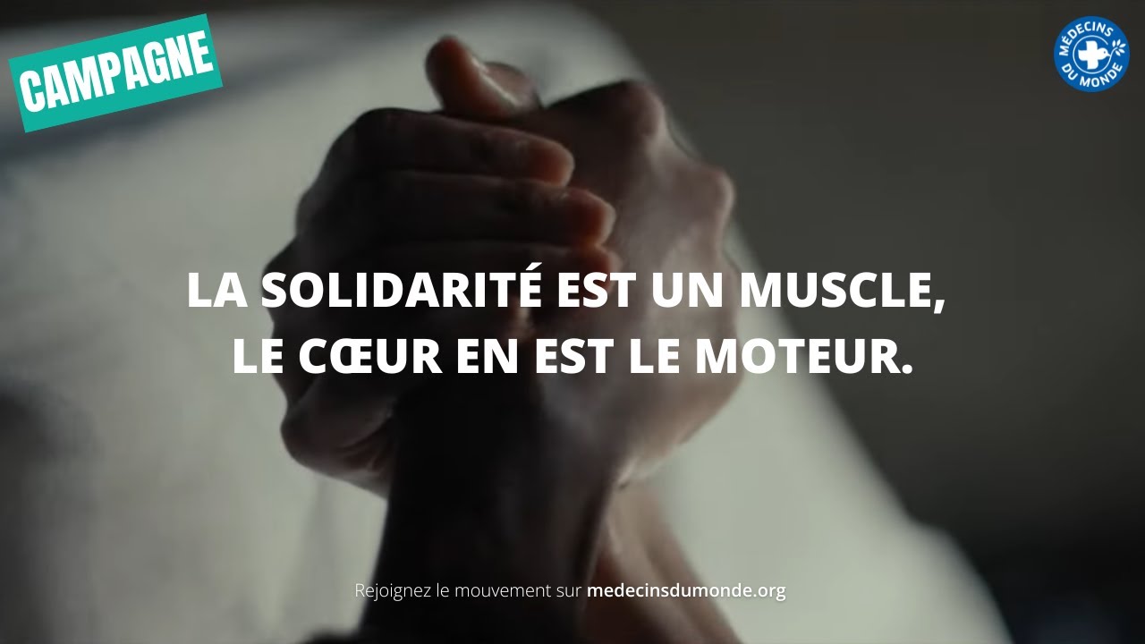 La solidarité est un muscle, le cœur en est le moteur.