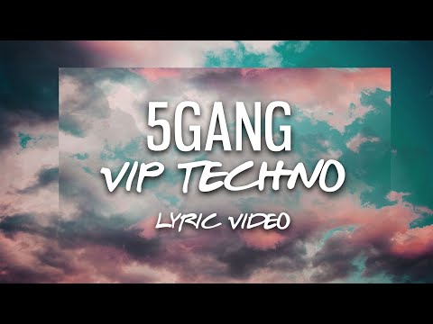 SELLY 5 GANG - VIP TECHNO (Lyric Video) *EXCLUSIV VIP V2