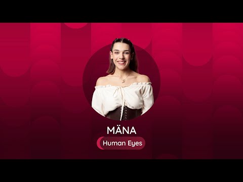 MÄNA - Human Eyes (Official Luxembourg Song Contest 2025 Lyric Video)