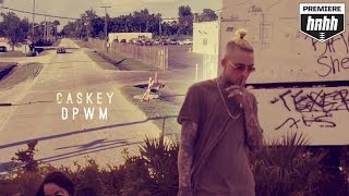 Caskey - DPWM (Official Music Video)