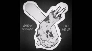 Break Routine  &quot;Dig Me Up&quot;