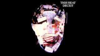 This Heat - A New Kind Of Water (w/ Lyrics)