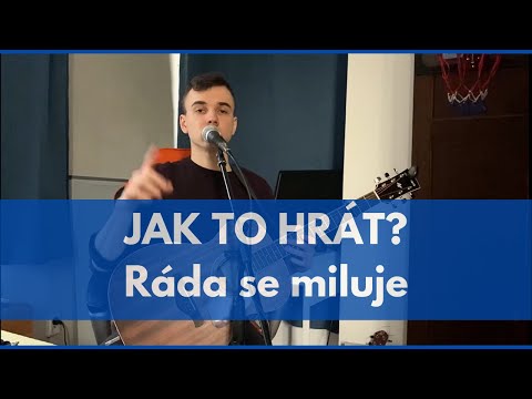Ráda se miluje - kytarový tutoriál (KareL Plíhal)
