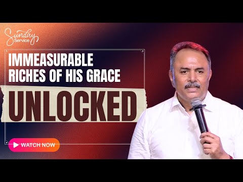 Immeasurable Riches of His Grace UNLOCKED - Tangu Brother