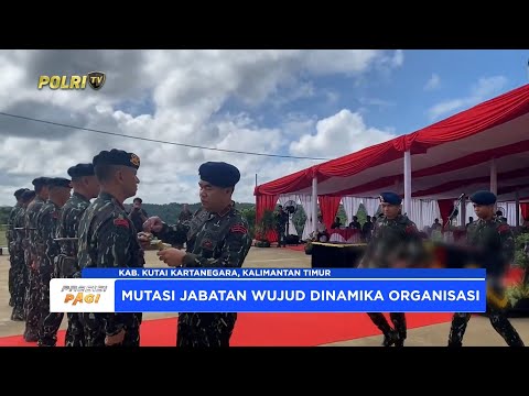 SERTIJAB PARA DANMEN PASUKAN BRIMOB II DI KUTAI KERTANEGARA