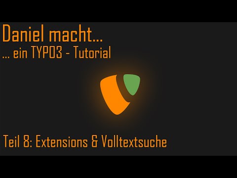 ... ein Typo3 Tutorial - Extensions & Volltextsuche [008]