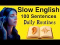 100 Daily Routine English Sentences Slow Listening Speaking Practice A1 A2 English Podcast