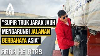 Gelombang Panas, Mabuk Tinggi: Hidup Supir Truk Jarak Jauh Asia - Bagian 1 | Arah Ke Atas | CNA.id.