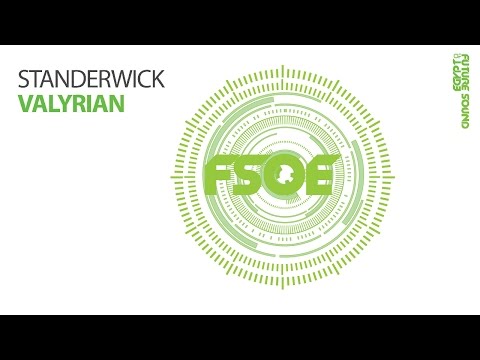 Standerwick - Valyrian (Original Mix)