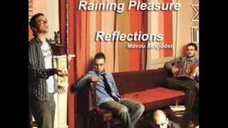 Raining Pleasure - Dedication
