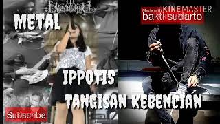 Download lagu Lagu Metal'ippotis Tangisan Kebencian mp3