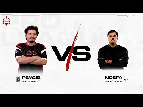 psygib vs nosfa - Quake Pro League - Week 17
