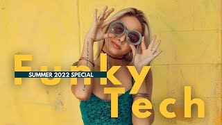 Funky Tech House Mix 2022 I Summer Edition (3 hour