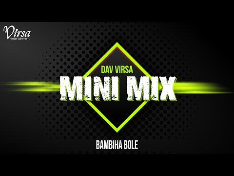 Dav Virsa - Mini Mix - Bambiha Bole