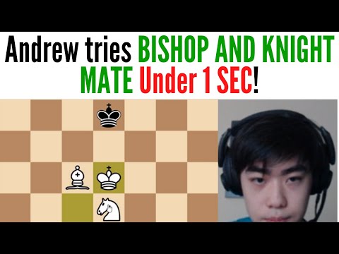 Andrew Tang tries BISHOP AND KNIGHT Checkmate Under 1 SEC!