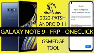 FRP Remove Samsung Galaxy Note 9 OneClick Bypass Google Account 2022