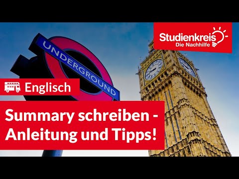 Summary schreiben - Anleitung und Tipps! | Englisch verstehen mit dem Studienkreis