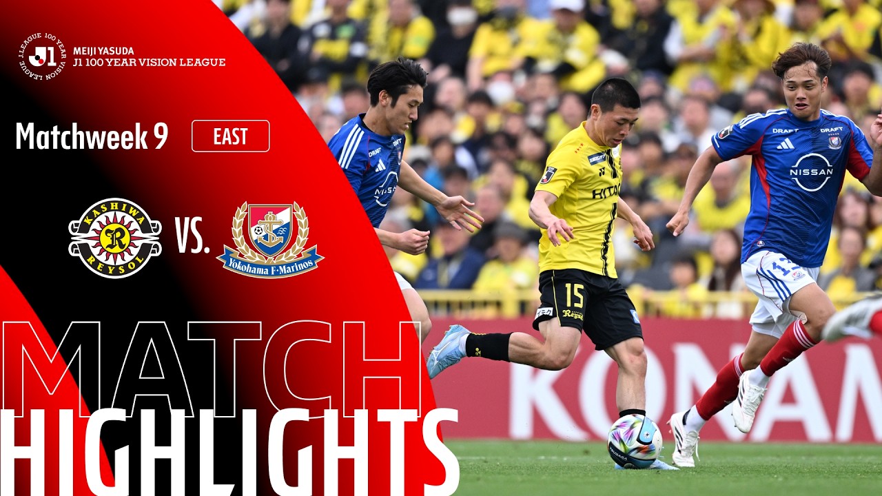 Kashiwa Reysol vs Yokohama F. Marinos Highlights
