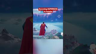 What it&#39;s like to turn into Superman in Fortnite