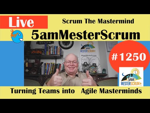 Scrum The Mastermind Lightning Talk 1250 #5amMesterScrum LIVE #scrum #agile