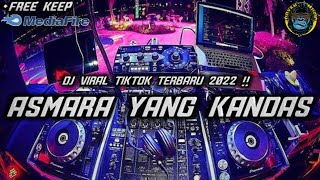 Download lagu DJ ASMARA YANG KANDAS VIRAL TIKTOK TERBARU 2022 !! JUNGLE DUTCH FULL BASS BETON mp3