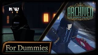 Archived | A Official guide for Dummies