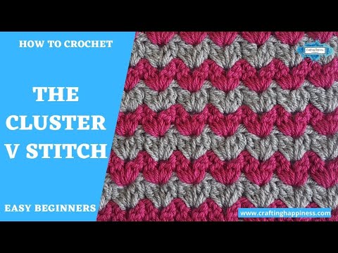 How To Crochet The Cluster V Stitch | Crafting Happiness