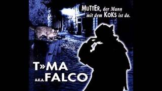 Falco- Mutter der Mann mit dem Koks ist da (Remix)