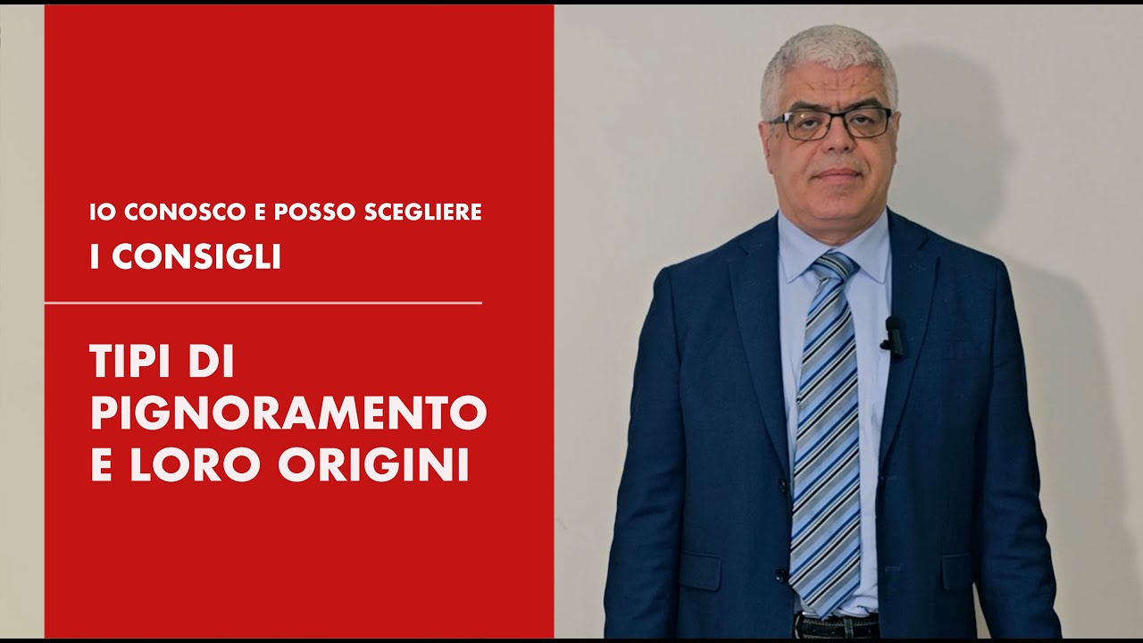 [ I consigli - 11 ] Tipi di pignoramento e loro origini
