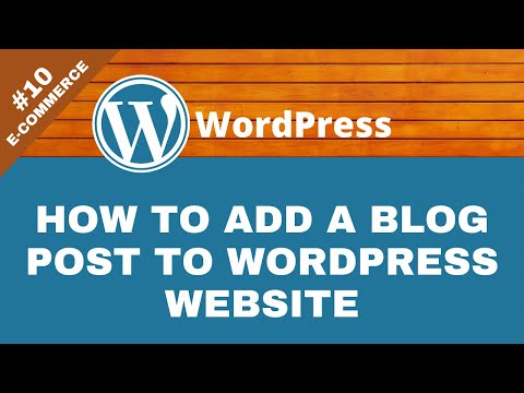How to Add Blog Post to WordPress Website eCommerce 10