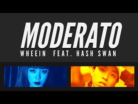 MAMAMOO WHEEIN - MODERATO (FEAT. HASH SWAN) (Color Coded Lyrics) [Han|Rom|Eng]