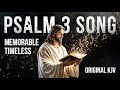 Word For Word Psalm 3 Song Thou O Lord Art A Shield For Me Hopeful Victorious