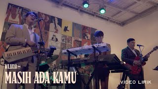 WIJAYA 80 - MASIH ADA KAMU (Official Lyric Video)