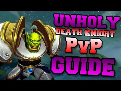 Unholy Death Knight PvP Guide BFA 8.0.1 | Talents & Rotation | World of Warcraft Battle for Azeroth