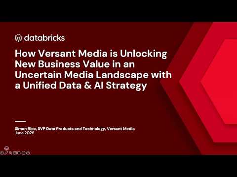 Watch: Building an AI-Native Enterprise: How Versant Media Unified Data Across 11 Brands