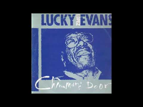 Lucky 'Lopez' Evans - Chinaman's Door