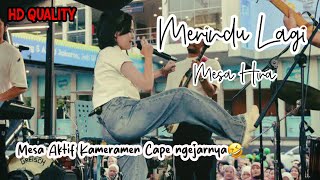 Download lagu Merindu Lagi Mesa Hira Live Perform at Mitsubishi Sarinah Anjungan (Jingkrak-Jingkrak) Lagi mp3