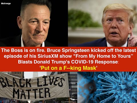 Boss Bruce Springsteen criticizes Donald Trump's response to COVID-19 crisis | From My Home to Yours