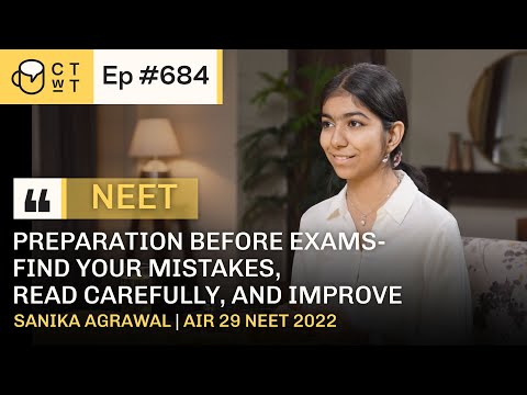 CTwT E684 - AIR 29 NEET 2022 Topper Sanika Agrawal, AIIMS Delhi #neettopper #aiimsdelhi