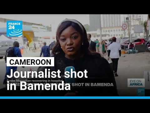 Cameroonian journalist shot in Bamenda