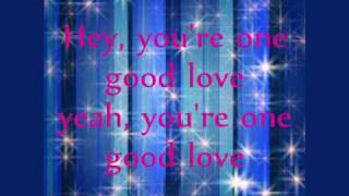 Rascal Flatts &quot;One Good Love&quot;