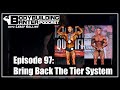 BODYBUILDING BANTER PODCAST Ep.97 | Bring Back The Tier System | Tyler Johnson