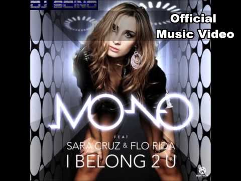 Mo-No feat. Sara Cruz & Flo Rida - I Belong 2 U (Jerome Mix) (Official Music Video) HD
